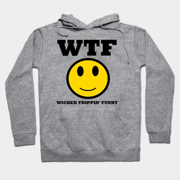 WHAT THE FUNK Hoodie by unclejohn